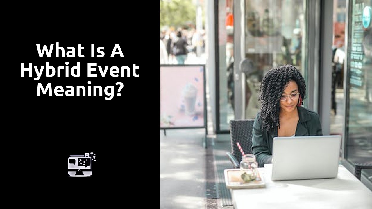 What is a hybrid event meaning?