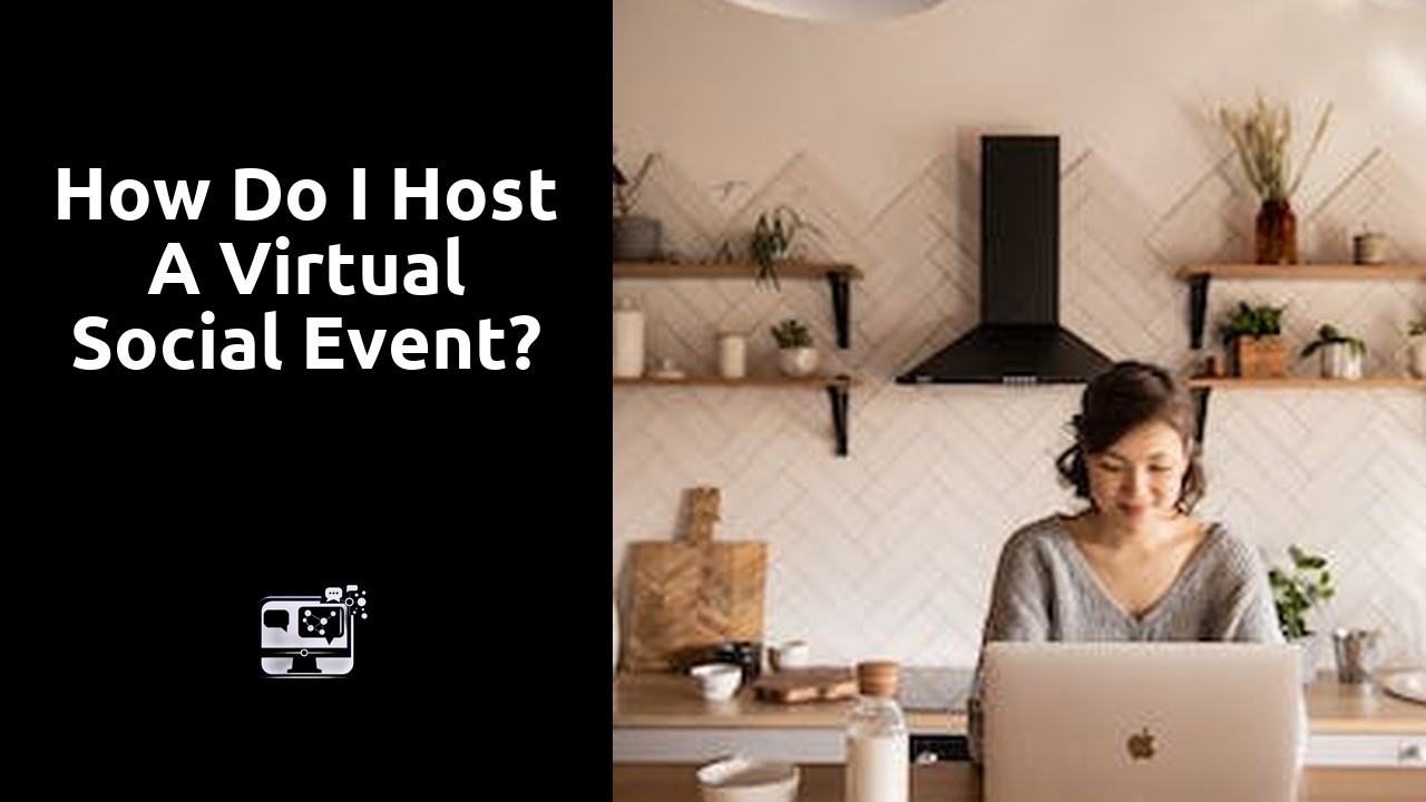 How do I host a virtual social event?